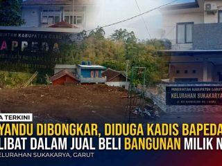 ‎Posyandu Sukakarya Dibongkar, Diduga Kadis Bappeda Garut Terlibat Jual Beli Bangunan Milik Negara.