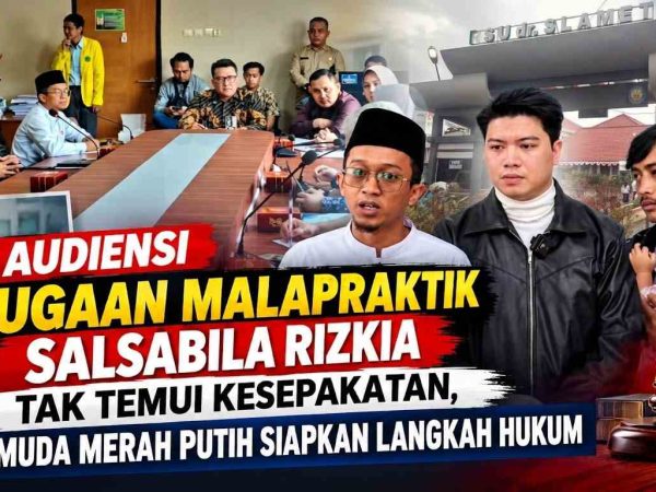 ‎Audiensi Dugaan Malapraktik Salsabila Rizkia Tak Temui Kesepakatan, Pemuda Merah Putih Siapkan Langkah Hukum  ‎