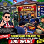 Rumah Dinas Prajurit TNI di Cijantung Diduga Jadi Tempat Judi Online, Suhendra, S.H. Minta Penelusuran Serius